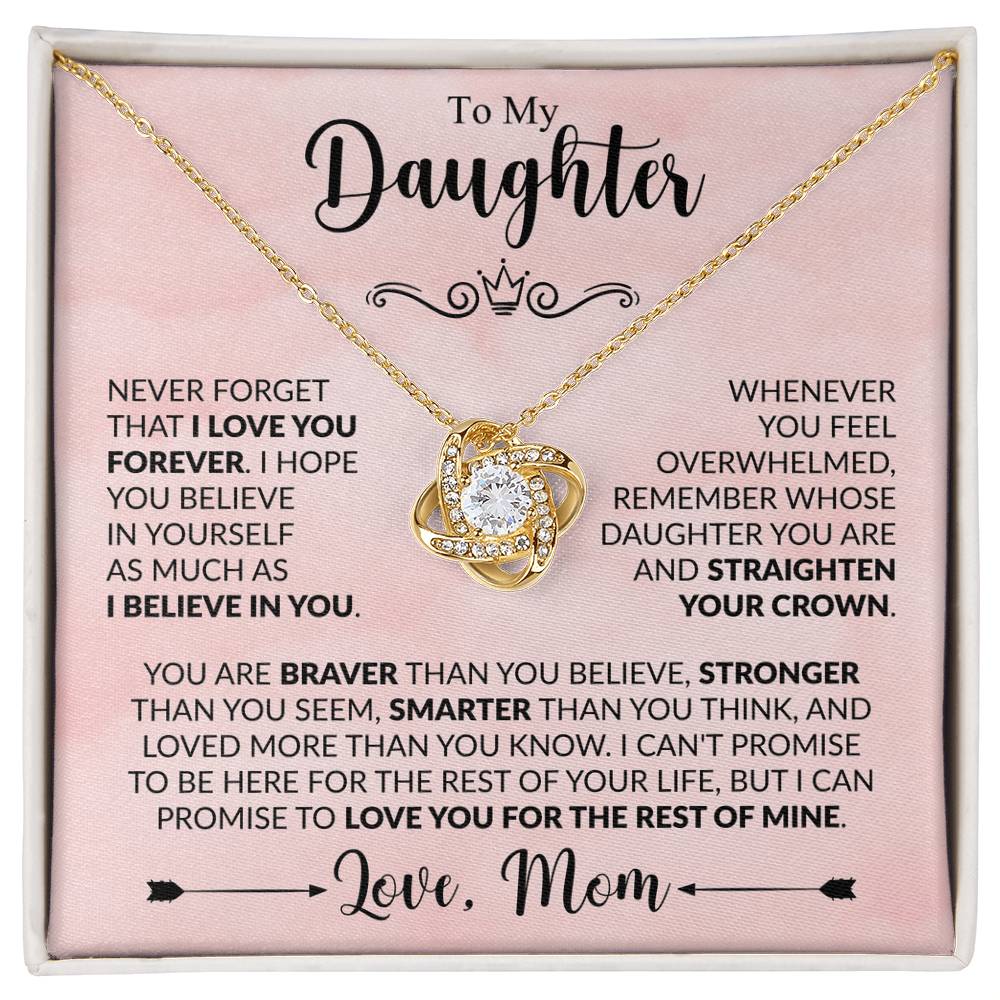To My Daughter - Mom - Love Knot