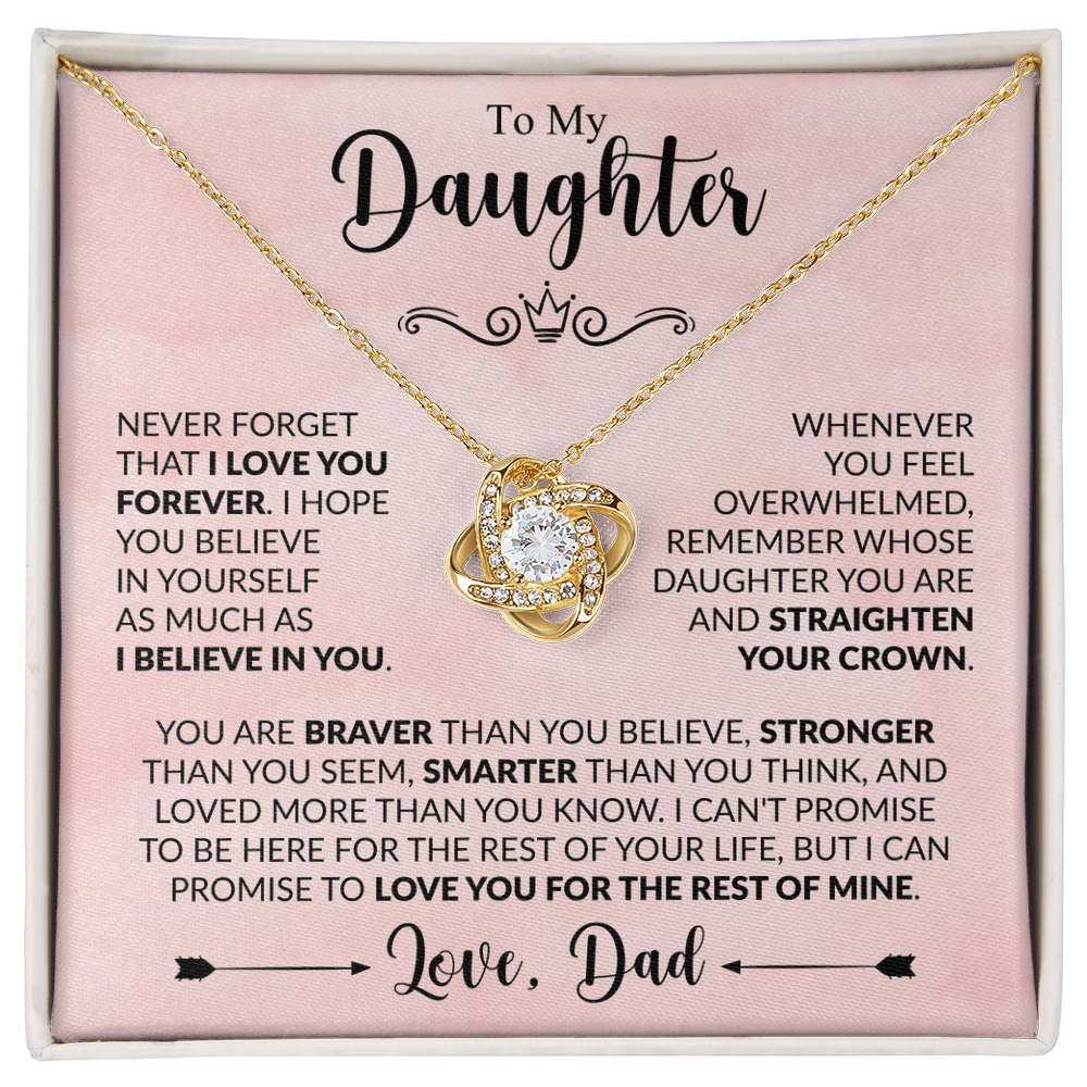 To My Daughter - Dad - Love Knot