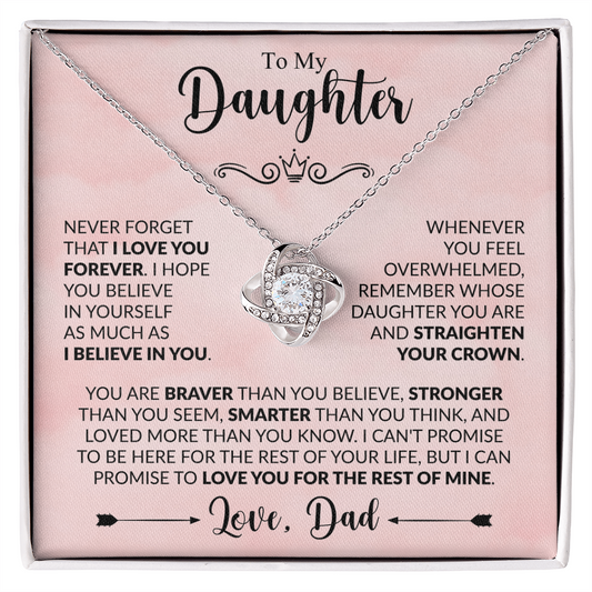To My Daughter - Dad - Love Knot