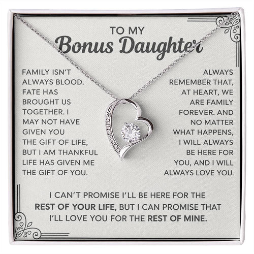 To My Bonus Daughter - "My Family Forever"