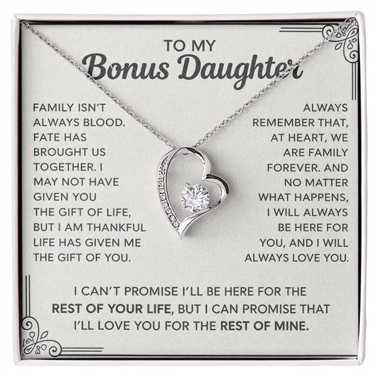 To My Bonus Daughter - "My Family Forever"