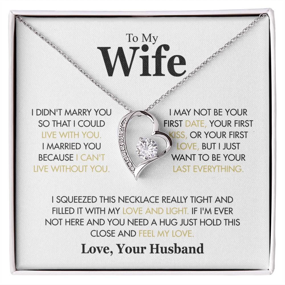 To My Wife - I Didn't Marry You White